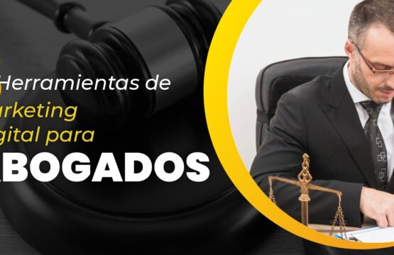 3 herramientas de marketing digital para abogados.